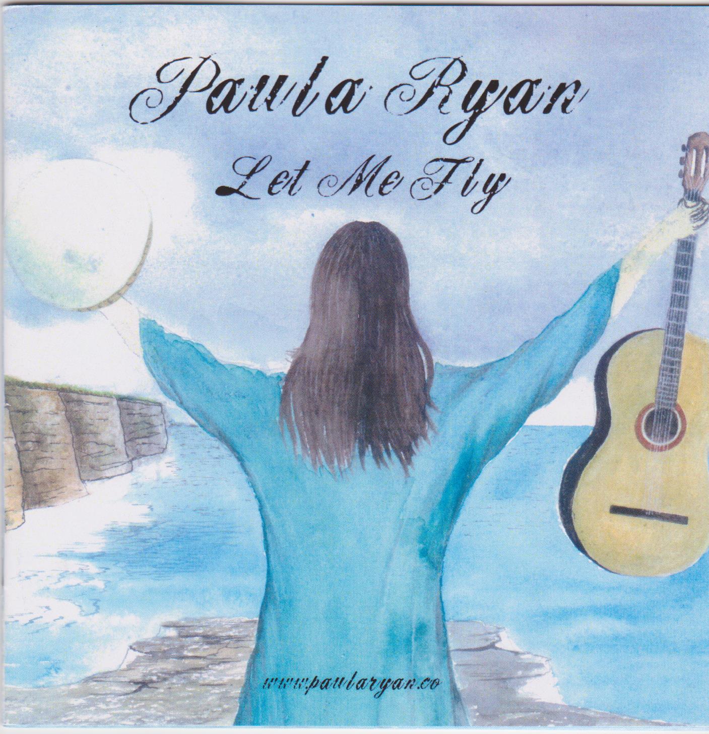 Paula Ryan - LET ME FLY - maverick-country.com