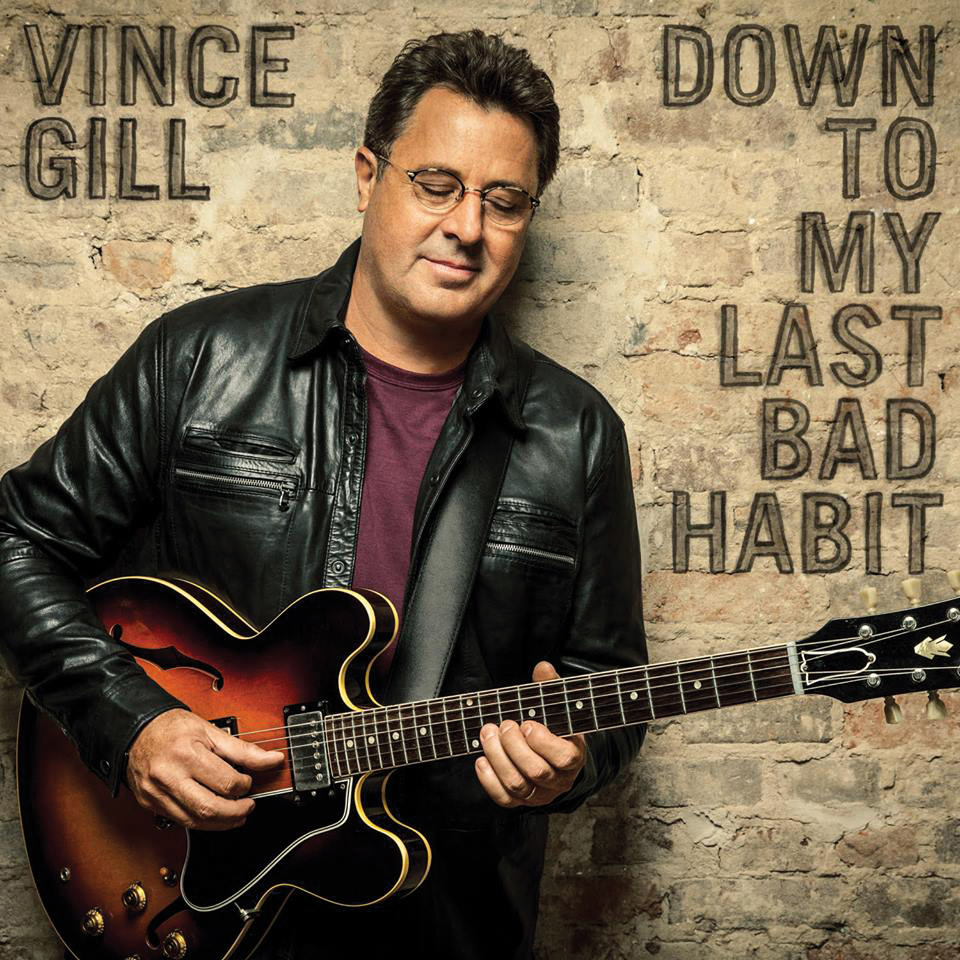 vince gill down to my last bad habit
