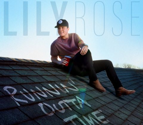 lily rose runnin outta time