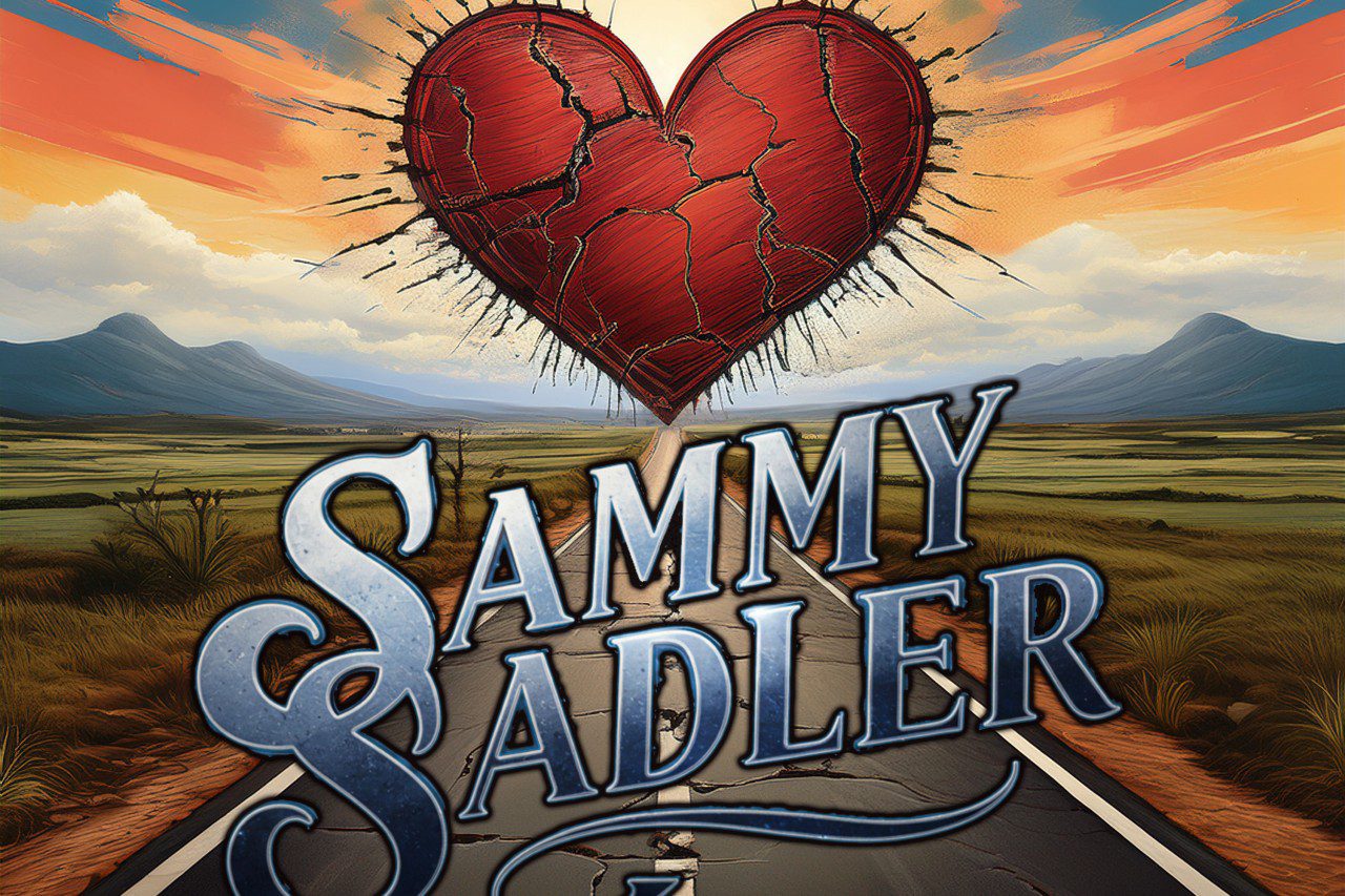 Sammy Sadler Releases New Single “If I Had A Cheating Heart”