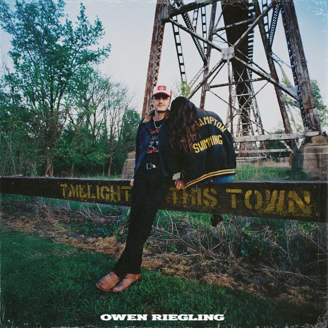 Owen Riegling - Tailight This Town - Maverick Country