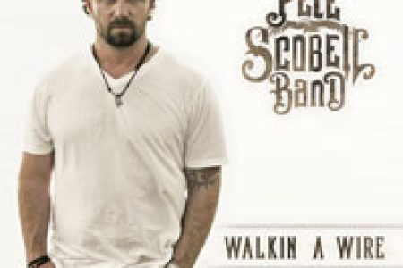 Pete Scobell Band to release album WALKIN A WIRE on September 11th